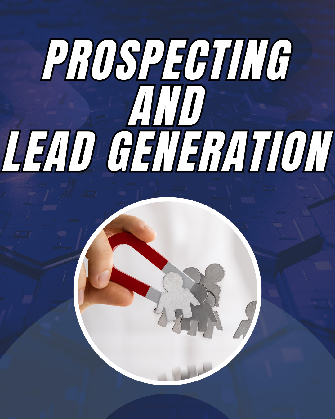 Prospecting and Lead Generation Course